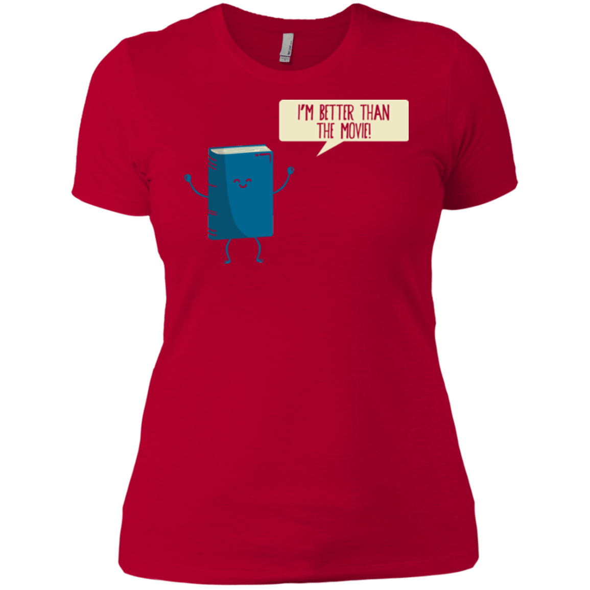 T-Shirts Red / X-Small I'm Better Than The Movie Women's Premium T-Shirt