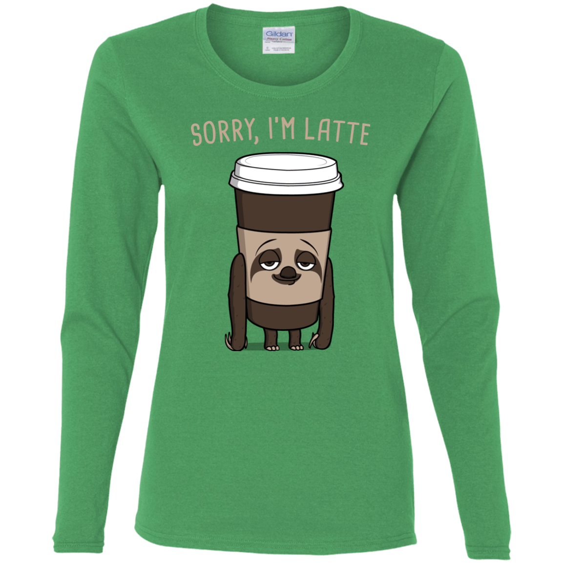 T-Shirts Irish Green / S I'm Latte Women's Long Sleeve T-Shirt