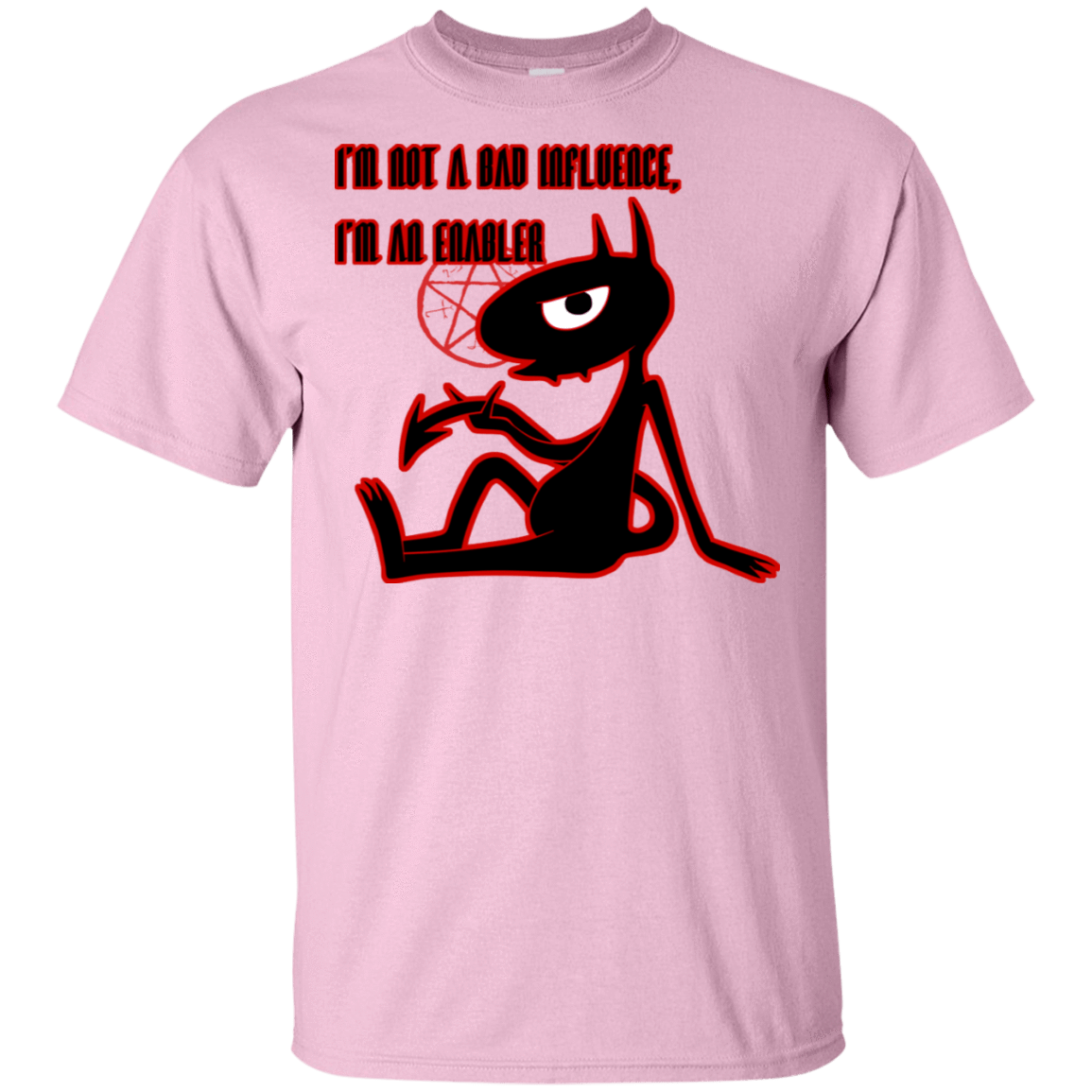 T-Shirts Light Pink / S I'm not a Bad Influence T-Shirt