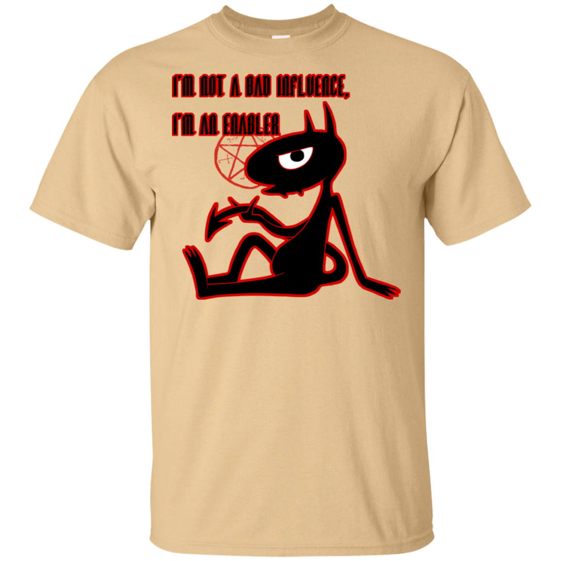 T-Shirts Vegas Gold / S I'm not a Bad Influence T-Shirt