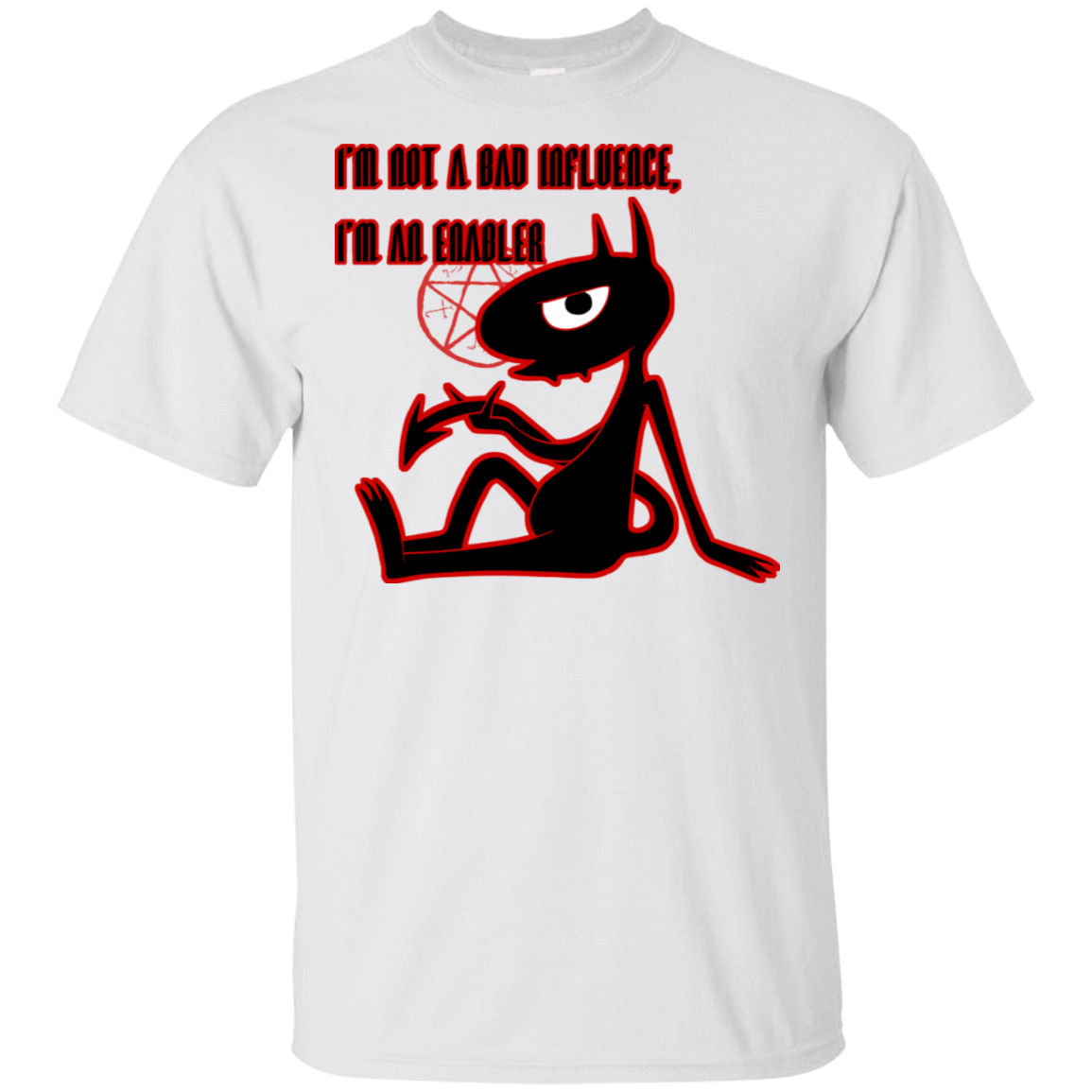 T-Shirts White / S I'm not a Bad Influence T-Shirt