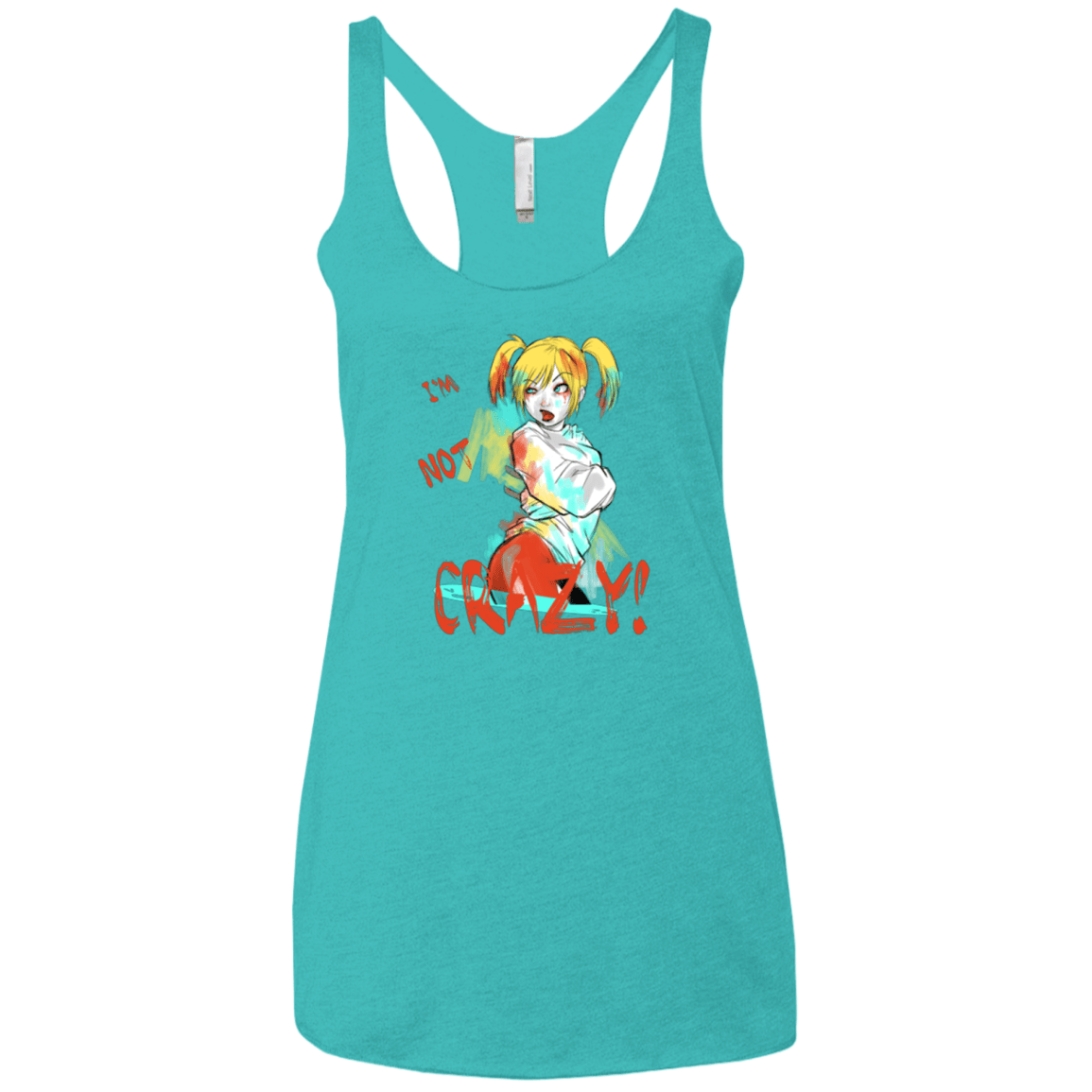 T-Shirts Tahiti Blue / X-Small I'm not crazy! Women's Triblend Racerback Tank