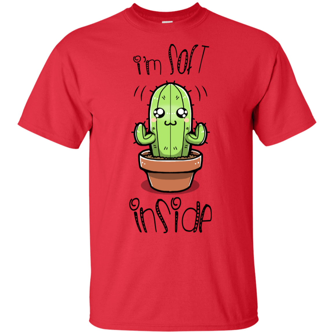 T-Shirts Red / S I'm Soft Inside T-Shirt