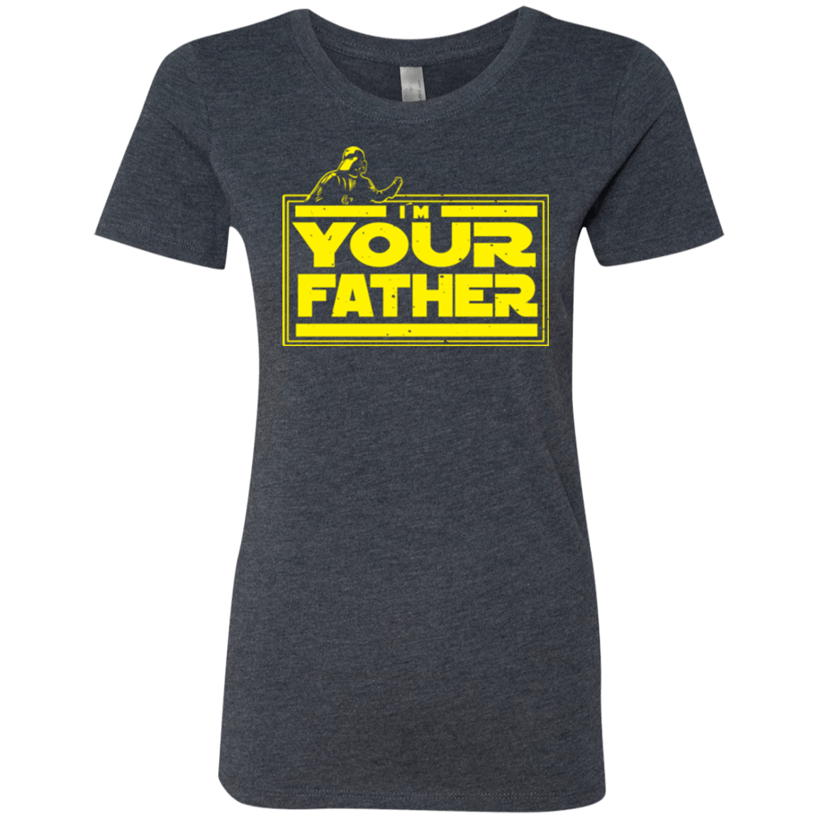 T-Shirts Vintage Navy / Small I M Your Father Women's Triblend T-Shirt