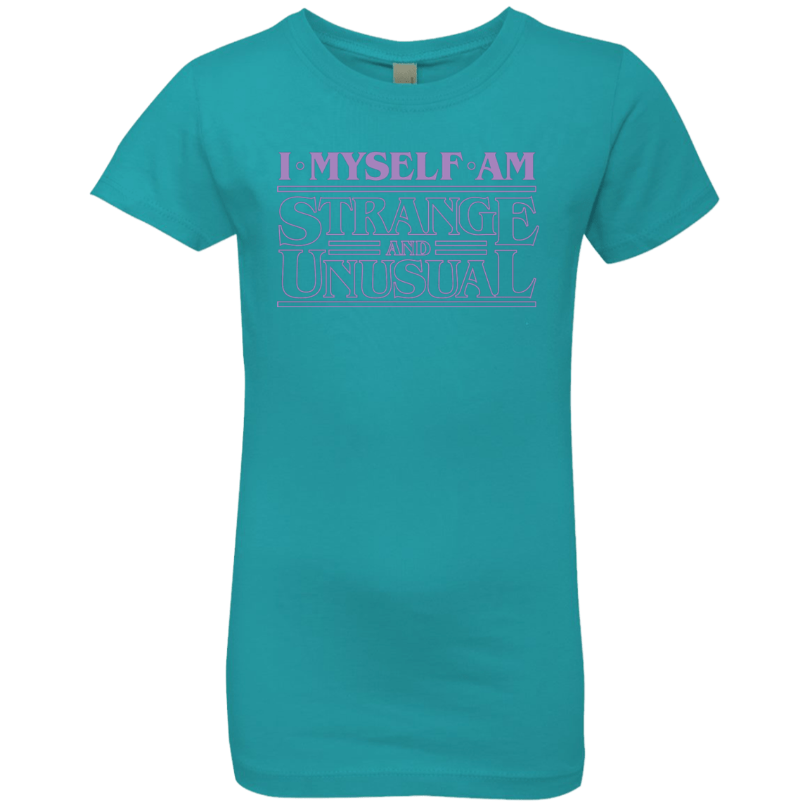 T-Shirts Tahiti Blue / YXS I Myself Am Strange And Unusual Girls Premium T-Shirt