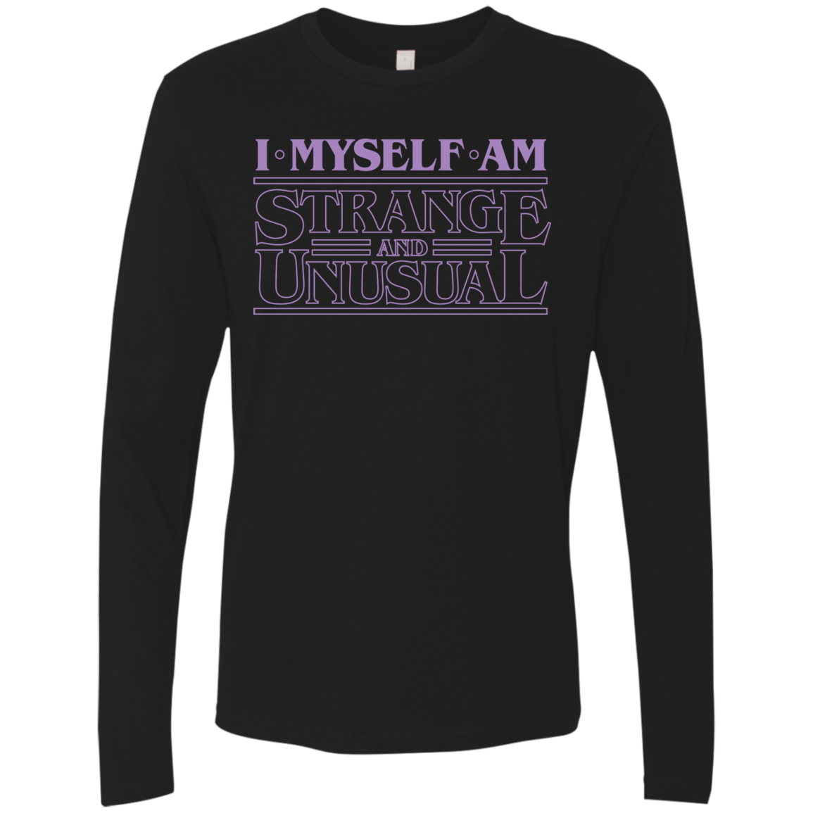 T-Shirts Black / Small I Myself Am Strange And Unusual Men's Premium Long Sleeve