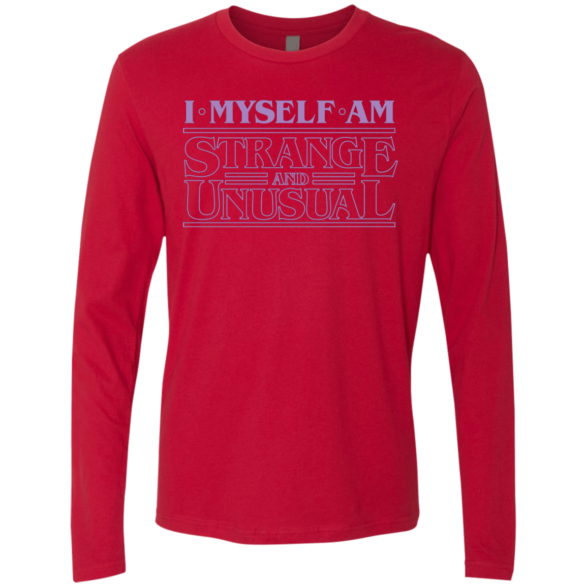 T-Shirts Red / Small I Myself Am Strange And Unusual Men's Premium Long Sleeve