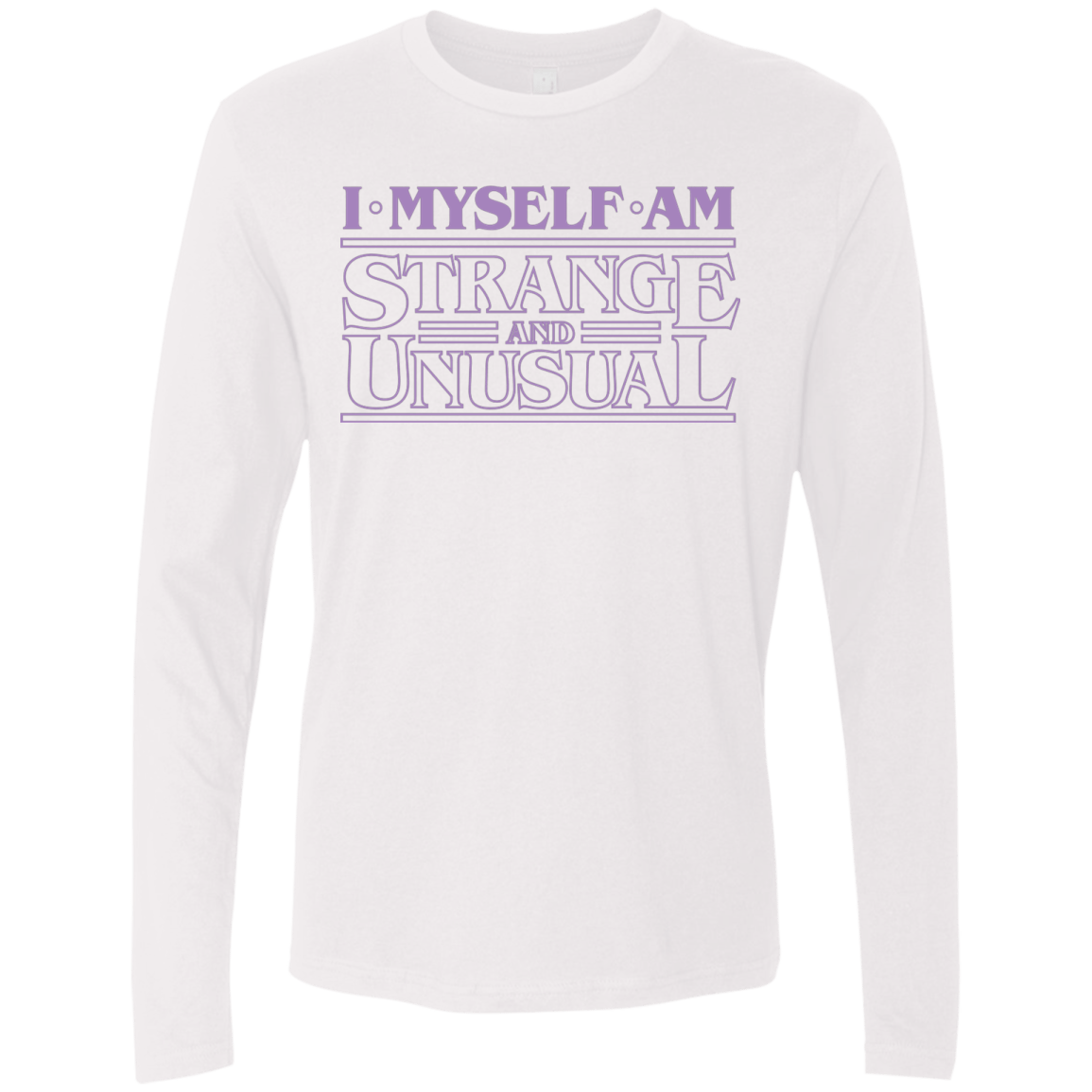 T-Shirts White / Small I Myself Am Strange And Unusual Men's Premium Long Sleeve