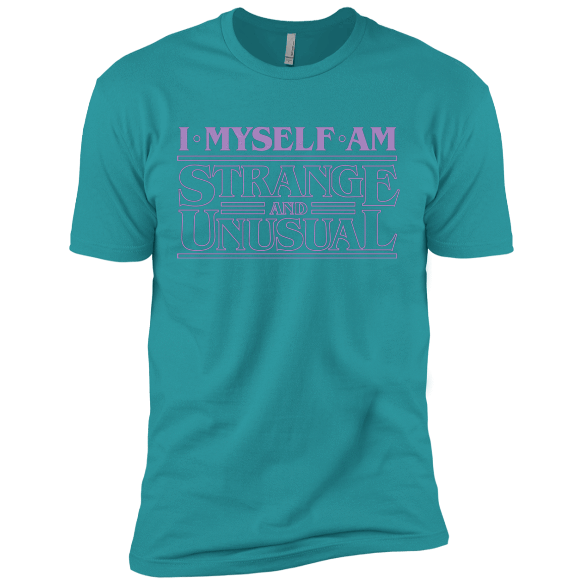 T-Shirts Tahiti Blue / X-Small I Myself Am Strange And Unusual Men's Premium T-Shirt