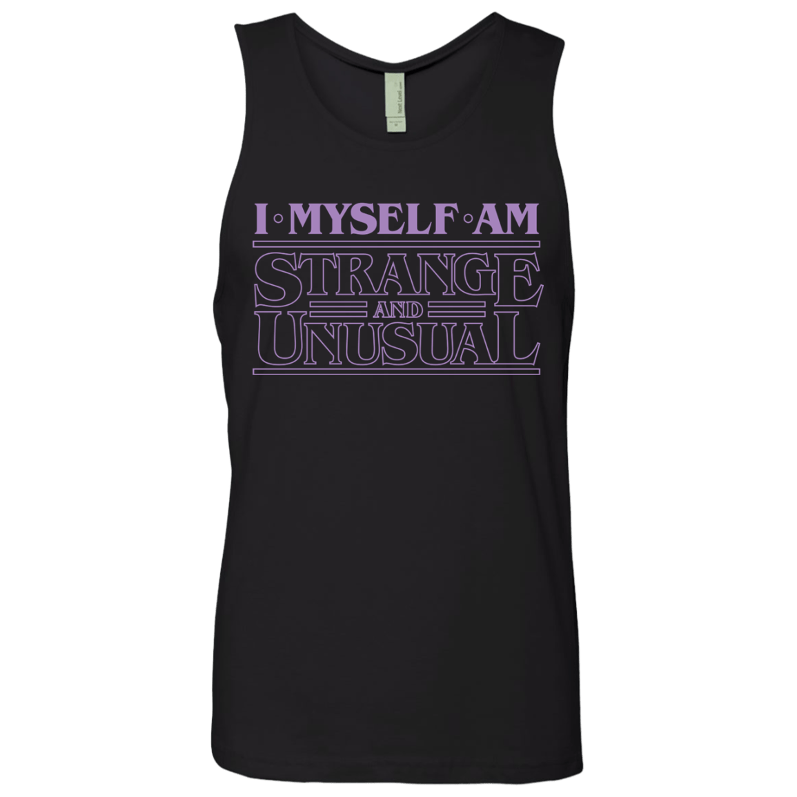 T-Shirts Black / Small I Myself Am Strange And Unusual Men's Premium Tank Top