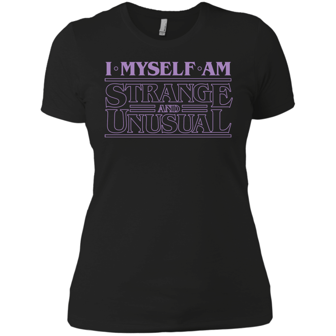 T-Shirts Black / X-Small I Myself Am Strange And Unusual Women's Premium T-Shirt