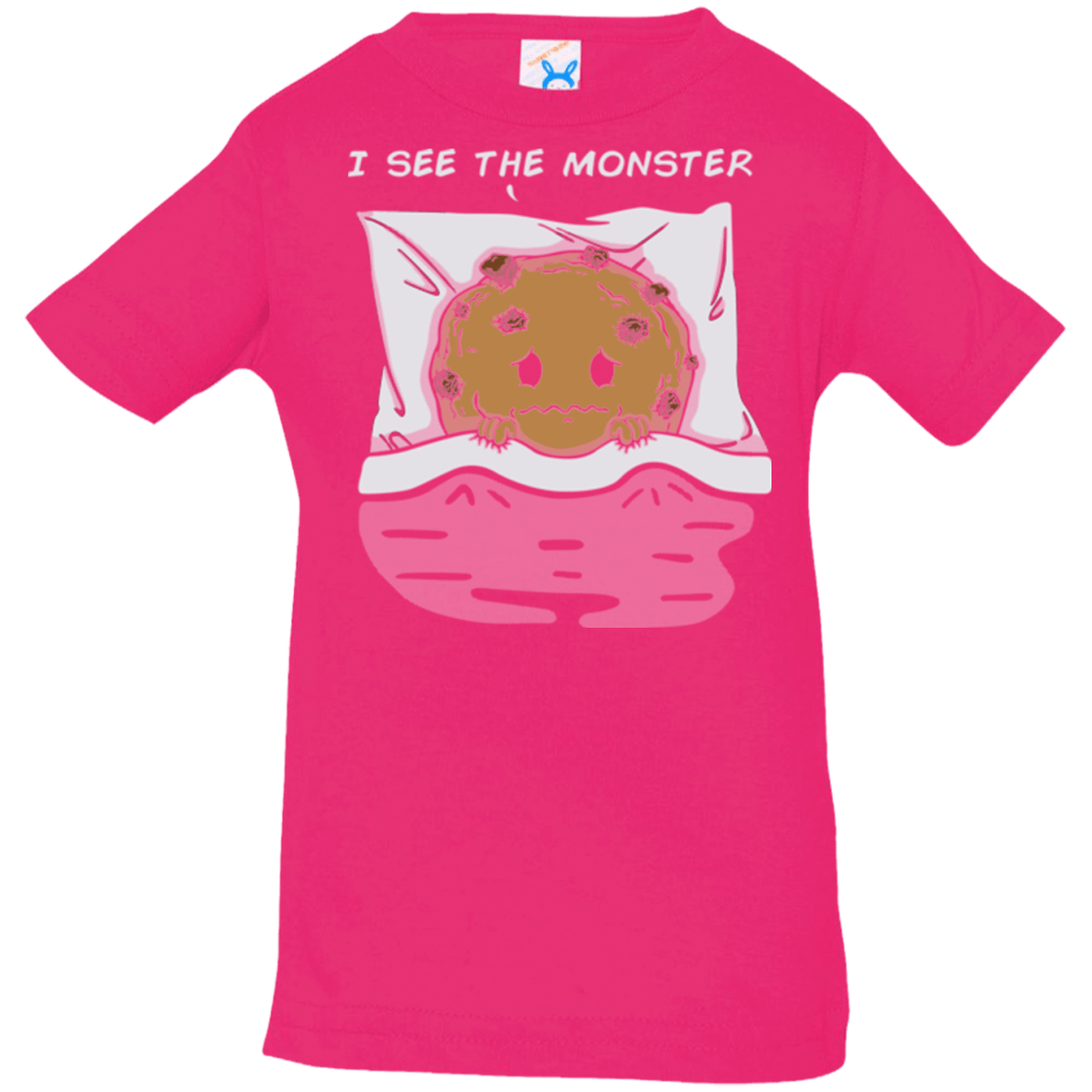 T-Shirts Hot Pink / 6 Months I see the monster Infant Premium T-Shirt