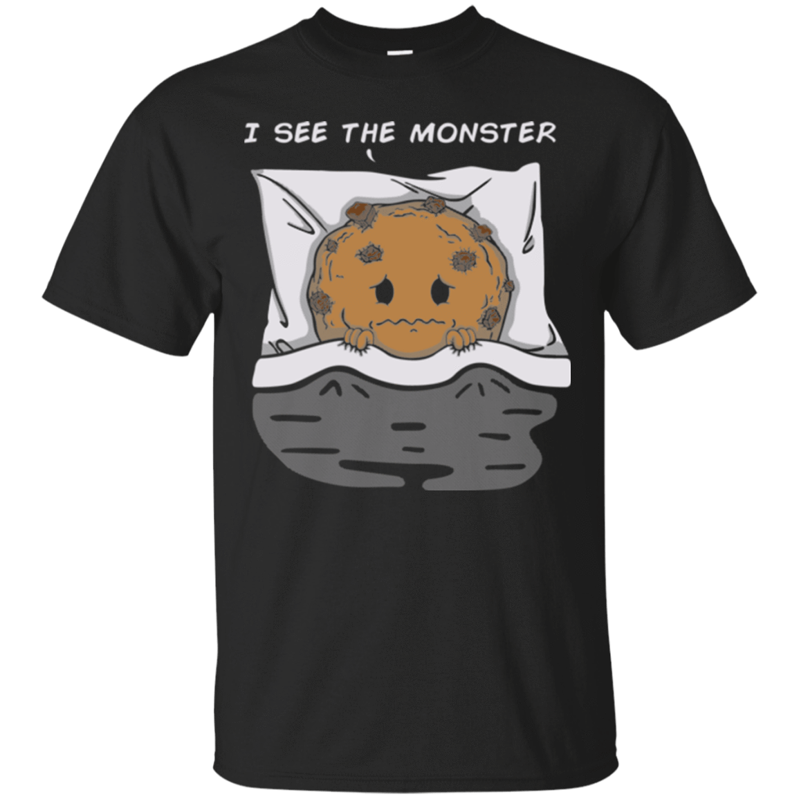 T-Shirts Black / Small I see the monster T-Shirt