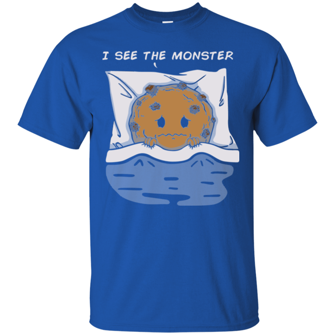 T-Shirts Royal / Small I see the monster T-Shirt