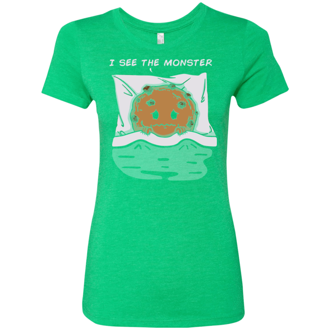 T-Shirts Envy / Small I see the monster Women's Triblend T-Shirt