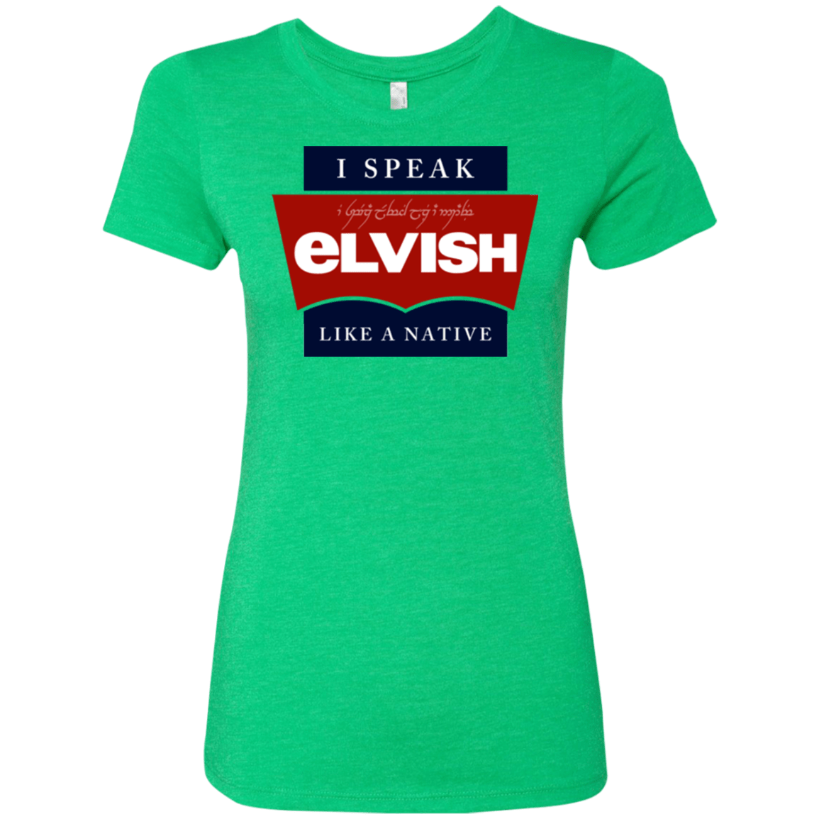 T-Shirts Envy / Small I speak elvish Women's Triblend T-Shirt