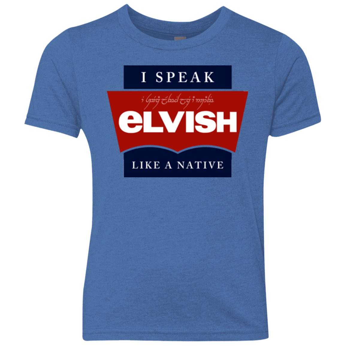 T-Shirts Vintage Royal / YXS I speak elvish Youth Triblend T-Shirt