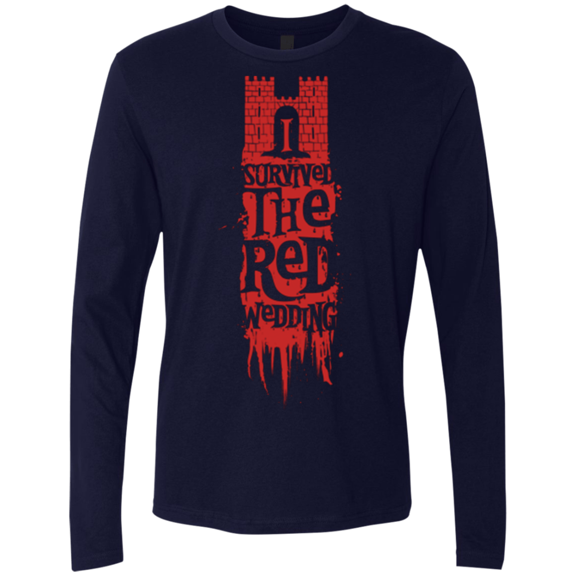 T-Shirts Midnight Navy / Small I Survived the Red Wedding Men's Premium Long Sleeve