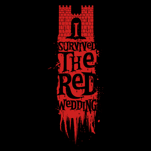 T-Shirts I Survived the Red Wedding T-Shirt