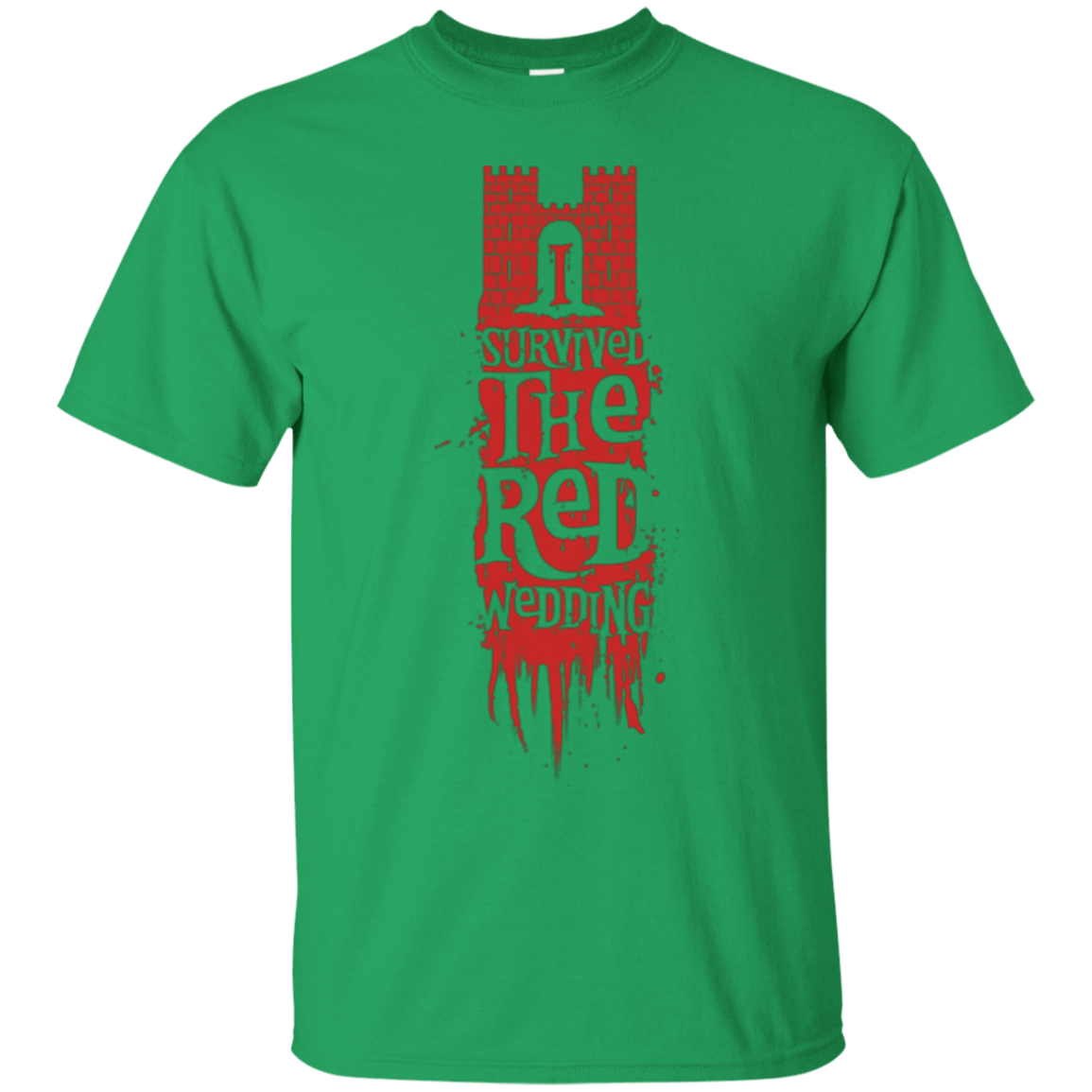 T-Shirts Irish Green / Small I Survived the Red Wedding T-Shirt