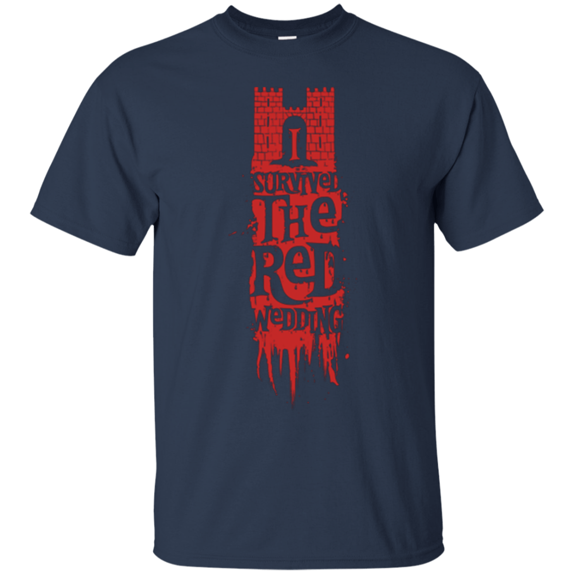 T-Shirts Navy / Small I Survived the Red Wedding T-Shirt