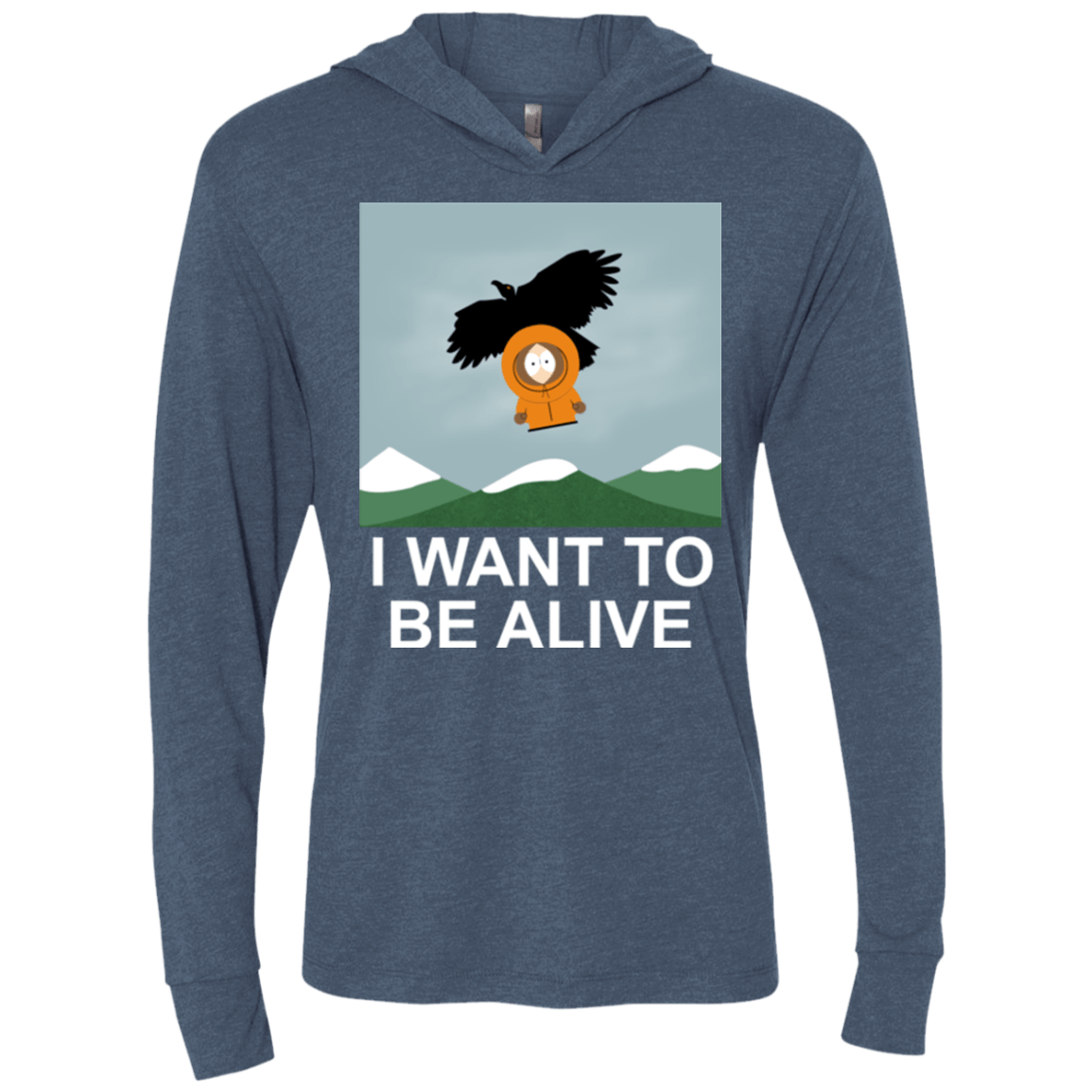 T-Shirts Indigo / X-Small I Want to be Alive Triblend Long Sleeve Hoodie Tee