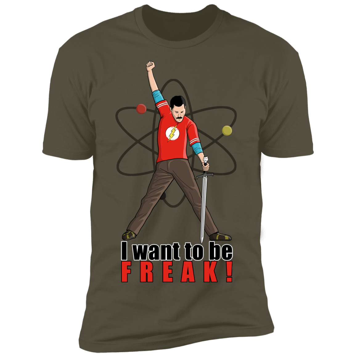 T-Shirts Military Green / S I Want To Be Freak Men's Premium T-Shirt
