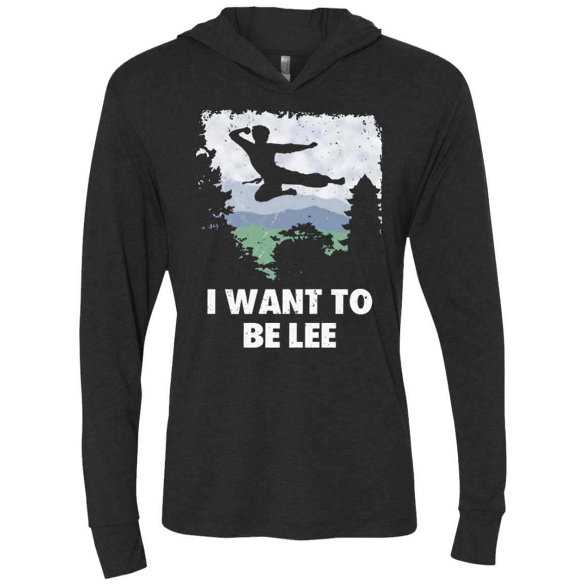T-Shirts Vintage Black / X-Small I Want To Be Lee Triblend Long Sleeve Hoodie Tee