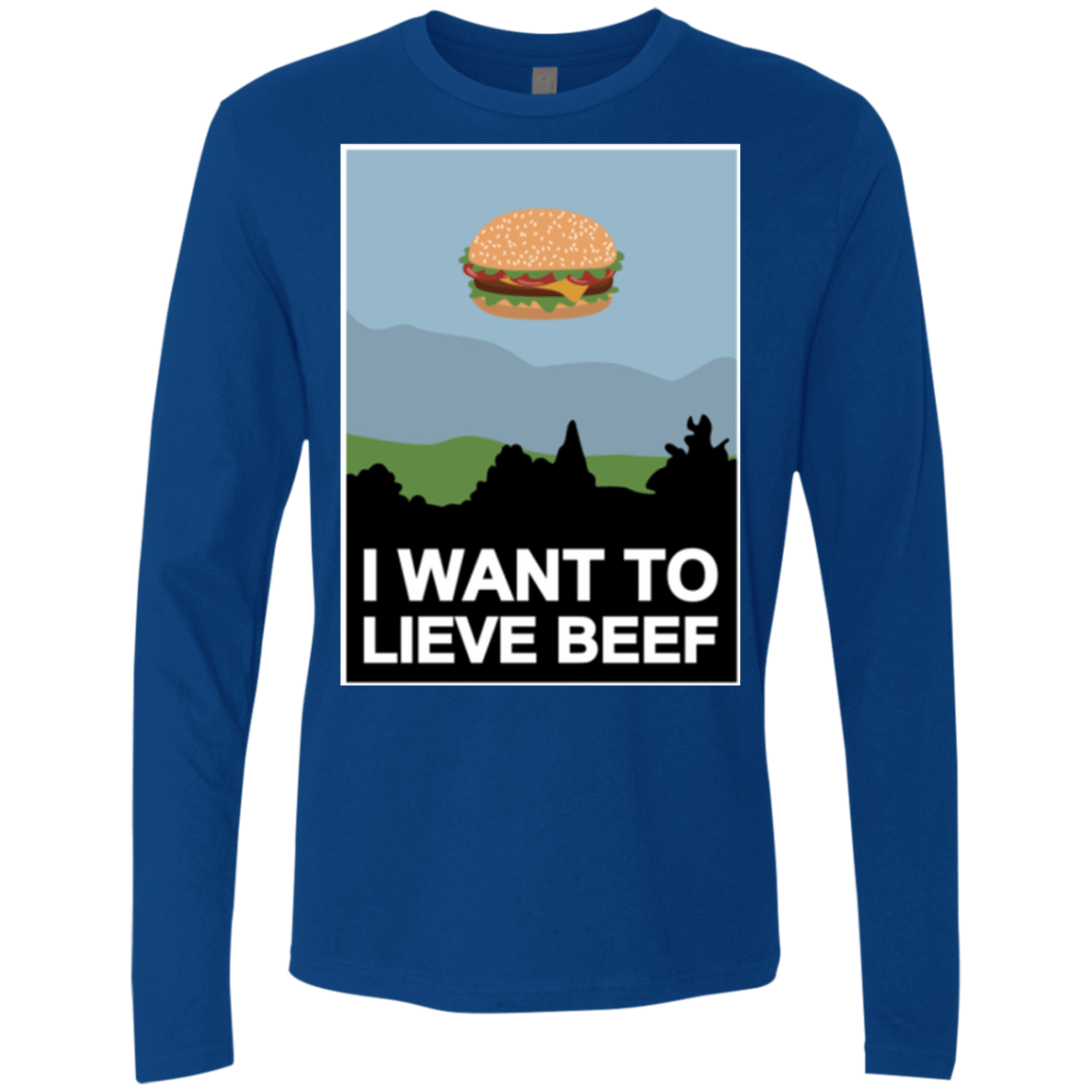 T-Shirts Royal / Small I want to lieve beef Men's Premium Long Sleeve