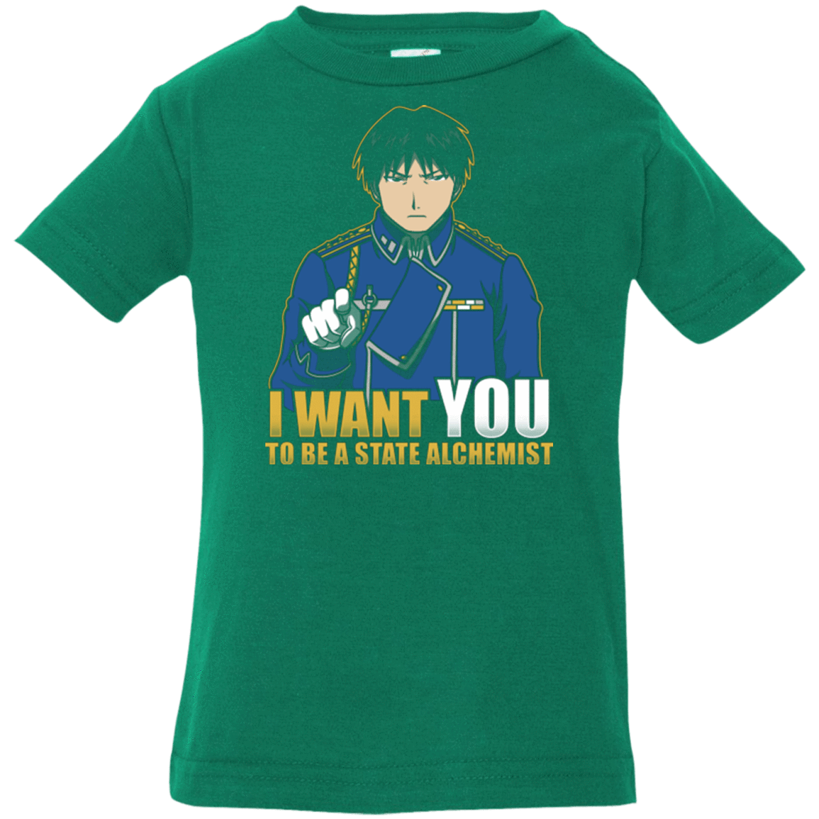 T-Shirts Kelly / 6 Months I Want You To Be A State Alchemist Infant Premium T-Shirt
