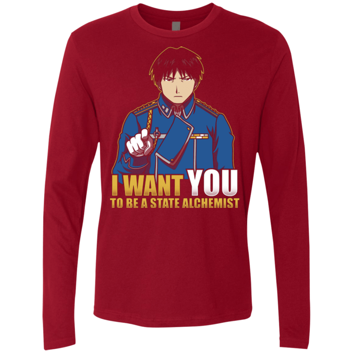 T-Shirts Cardinal / Small I Want You To Be A State Alchemist Men's Premium Long Sleeve