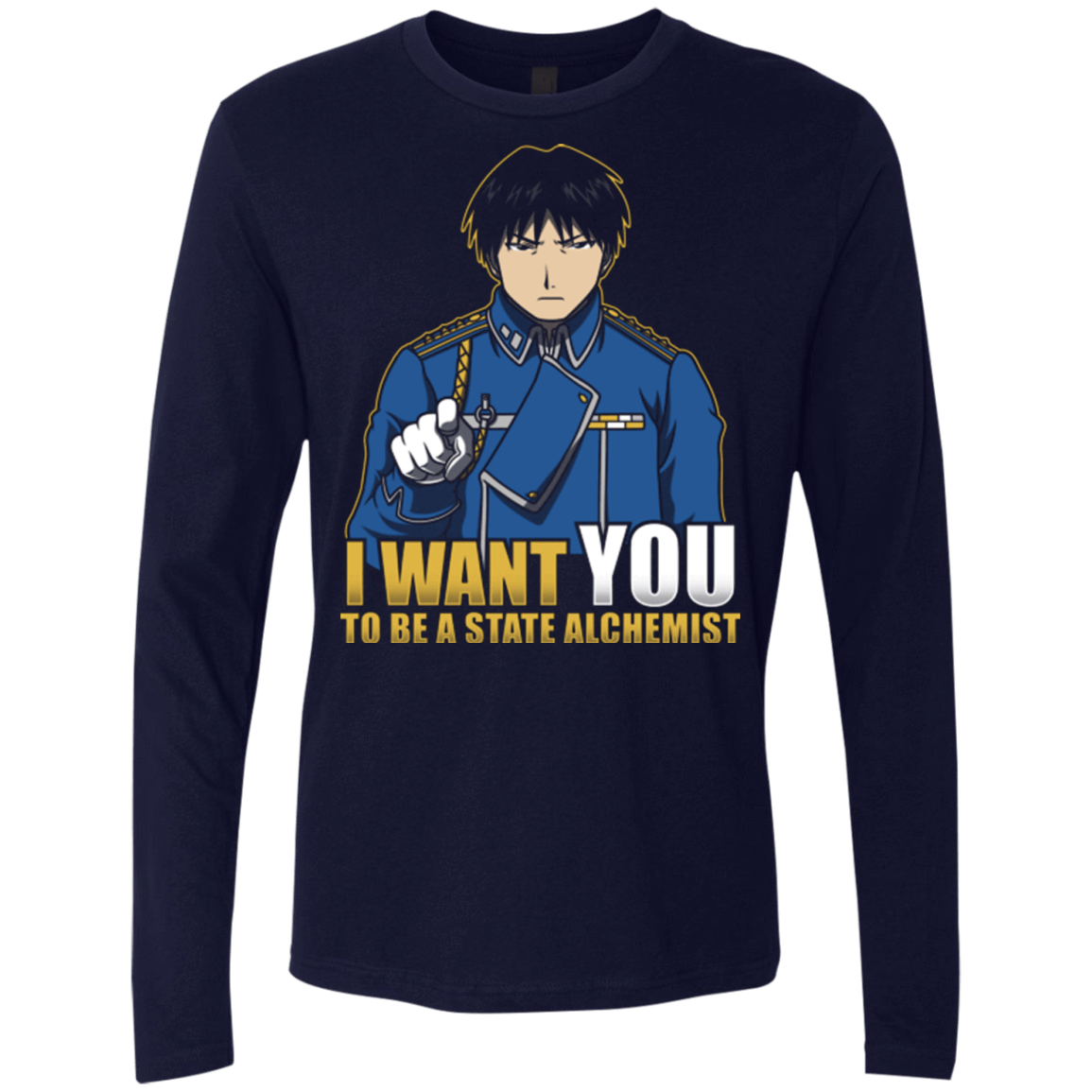 T-Shirts Midnight Navy / Small I Want You To Be A State Alchemist Men's Premium Long Sleeve