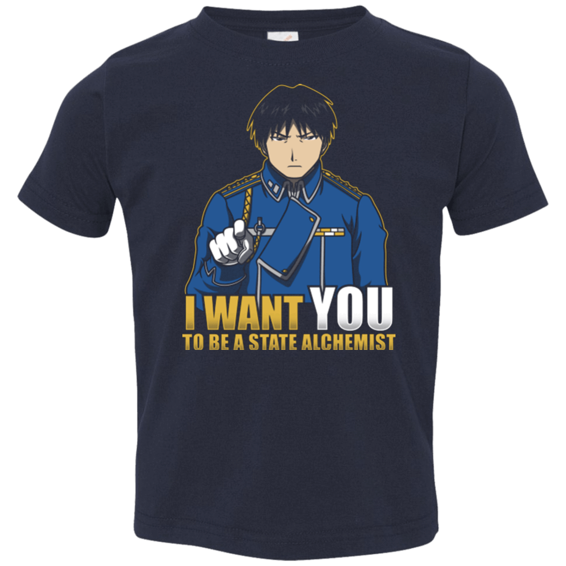 T-Shirts Navy / 2T I Want You To Be A State Alchemist Toddler Premium T-Shirt