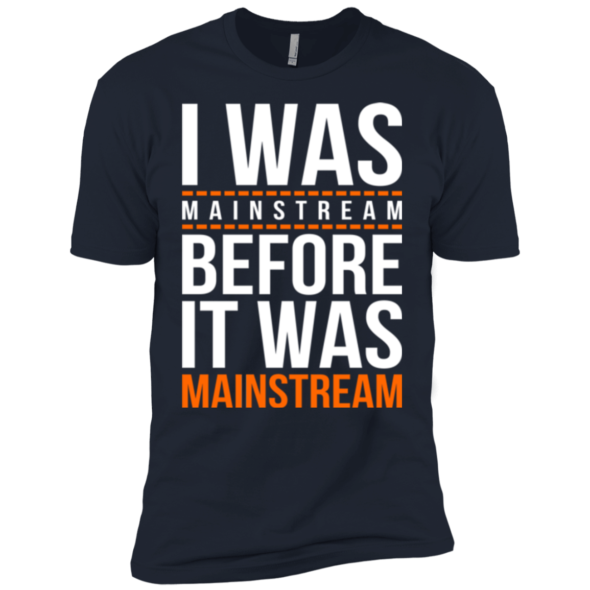 T-Shirts Midnight Navy / YXS I was mainstream Boys Premium T-Shirt