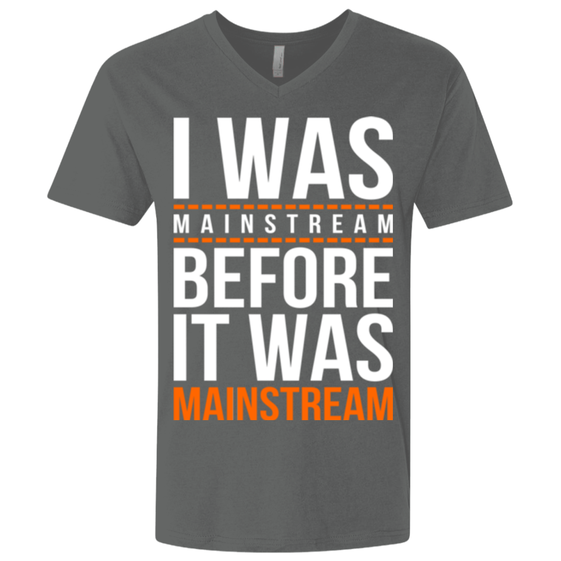 T-Shirts Heavy Metal / X-Small I was mainstream Men's Premium V-Neck