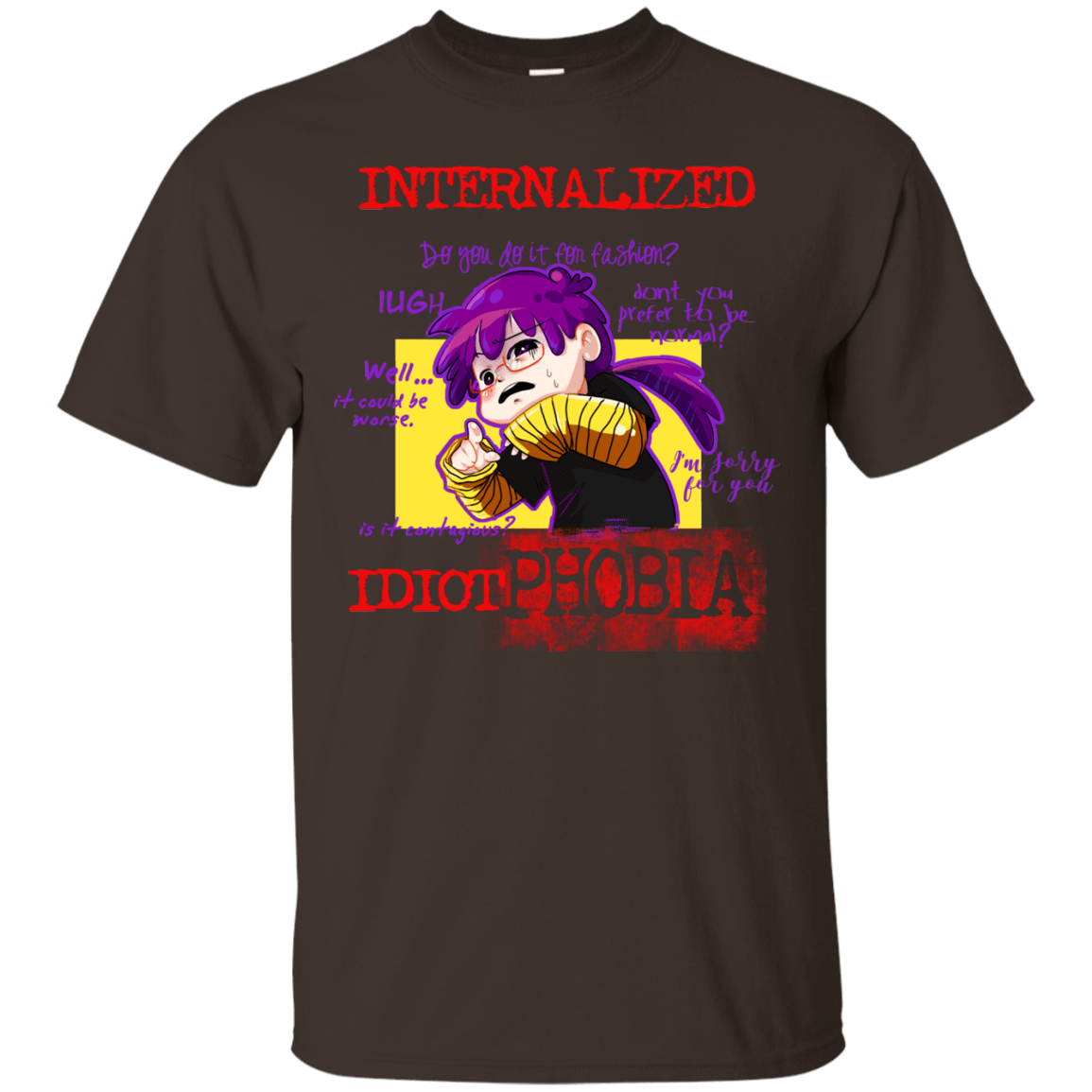 Idiot phobia T-Shirt