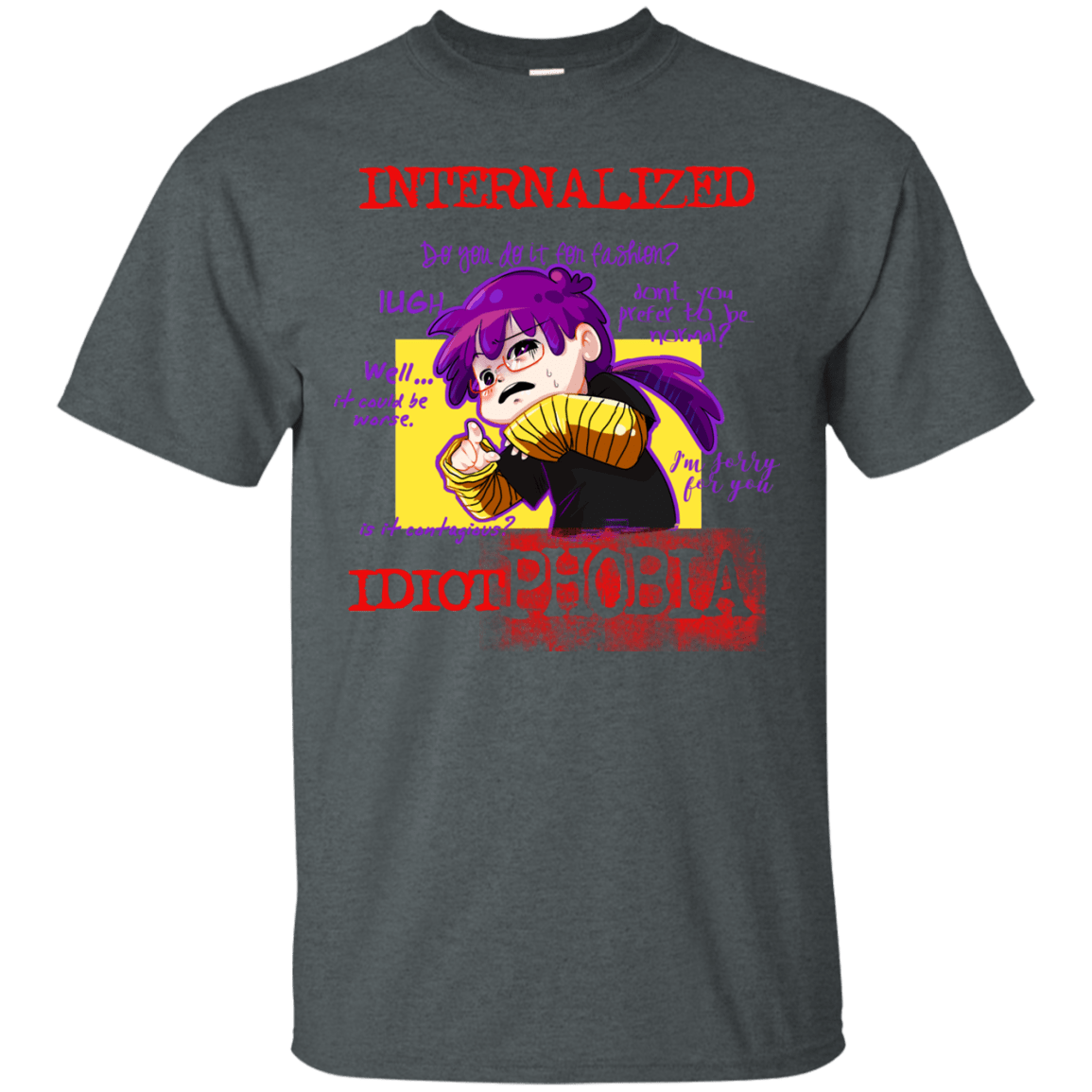 Idiot phobia T-Shirt