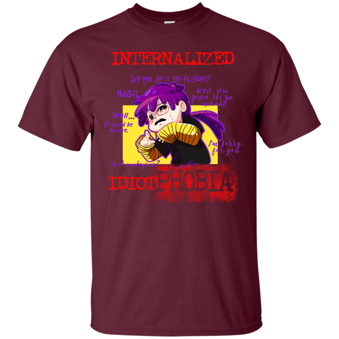 Idiot phobia T-Shirt
