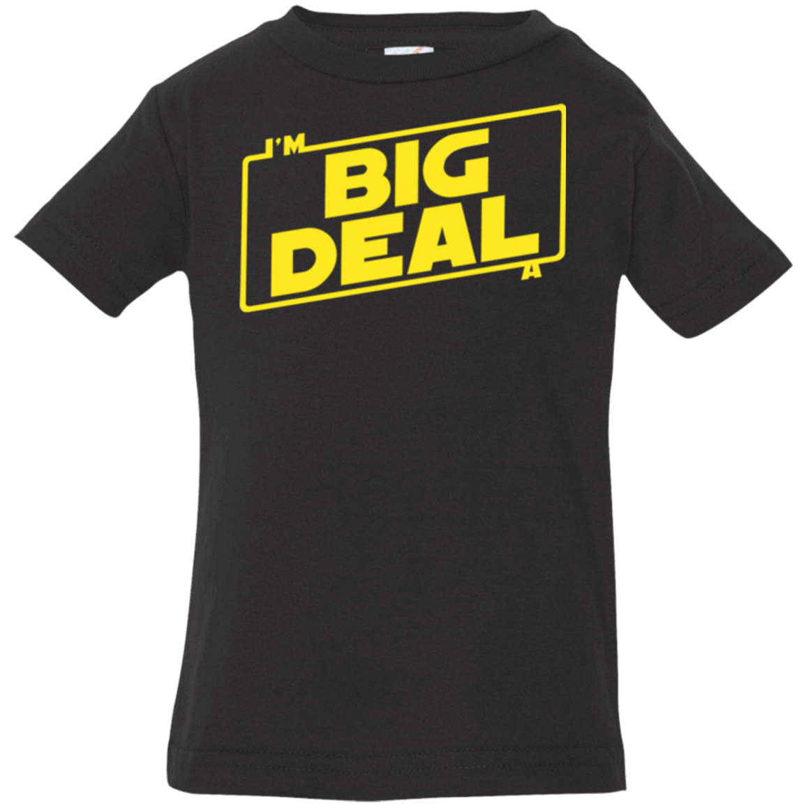 T-Shirts Black / 6 Months Im a Big Deal Infant Premium T-Shirt
