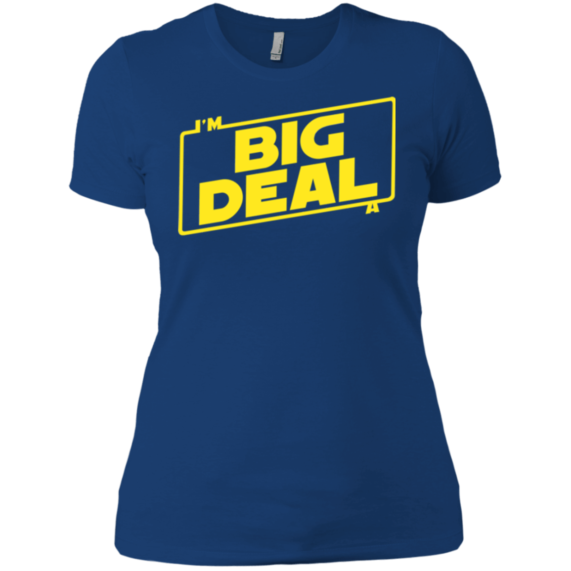 T-Shirts Royal / X-Small Im a Big Deal Women's Premium T-Shirt