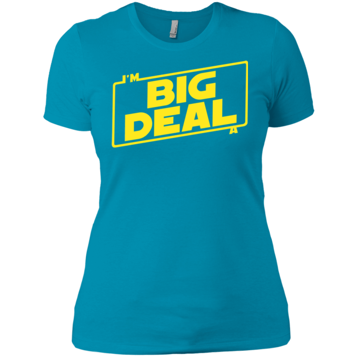 T-Shirts Turquoise / X-Small Im a Big Deal Women's Premium T-Shirt