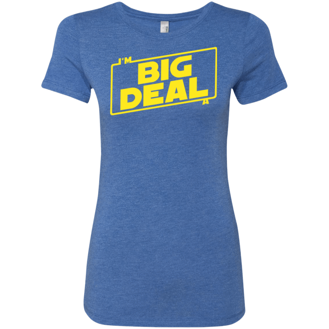 T-Shirts Vintage Royal / Small Im a Big Deal Women's Triblend T-Shirt