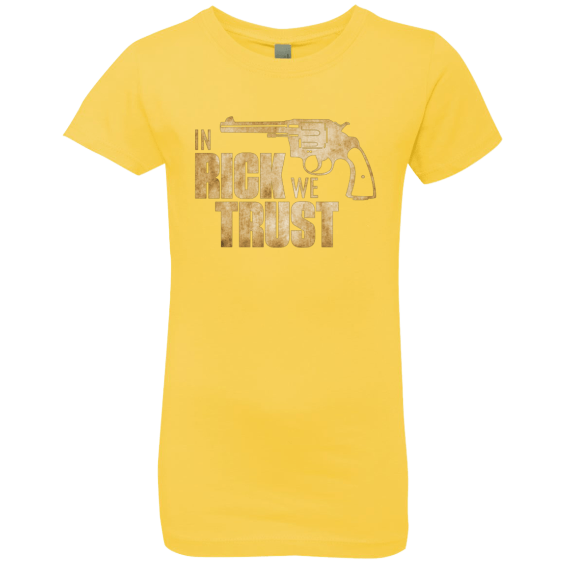 T-Shirts Vibrant Yellow / YXS In Rick We Trust Girls Premium T-Shirt