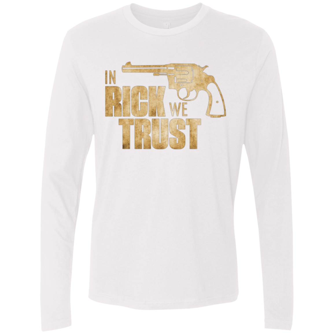 T-Shirts White / Small In Rick We Trust Men's Premium Long Sleeve