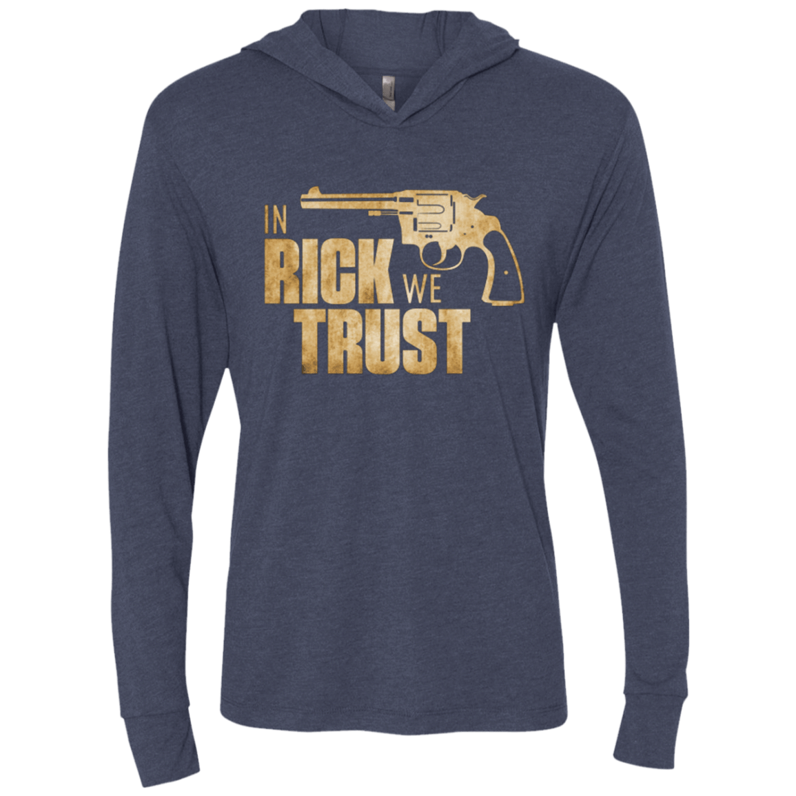 T-Shirts Vintage Navy / X-Small In Rick We Trust Triblend Long Sleeve Hoodie Tee