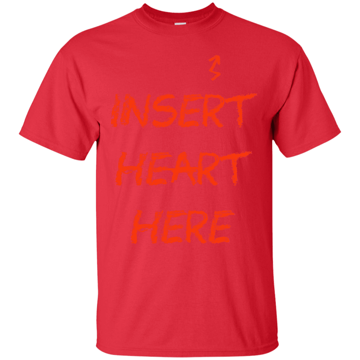 T-Shirts Red / S Insert Heart Here T-Shirt