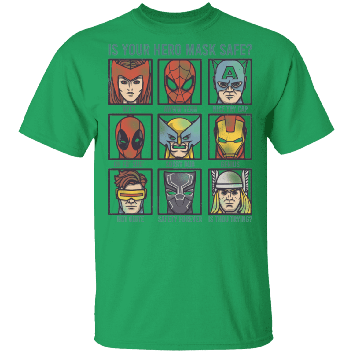 Is Your Hero Mask Safe T-Shirt