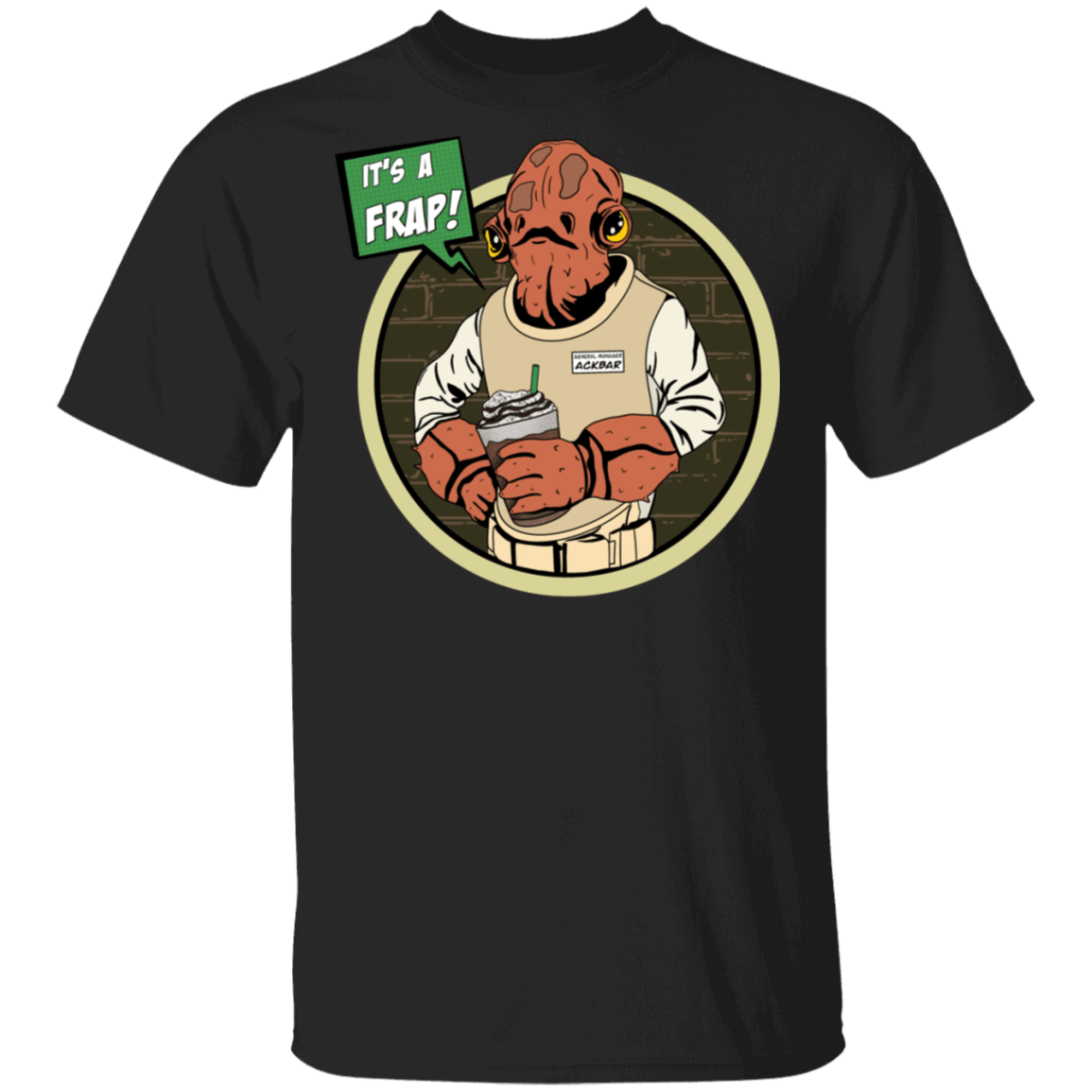 T-Shirts Black / S It’s A Frap T-Shirt