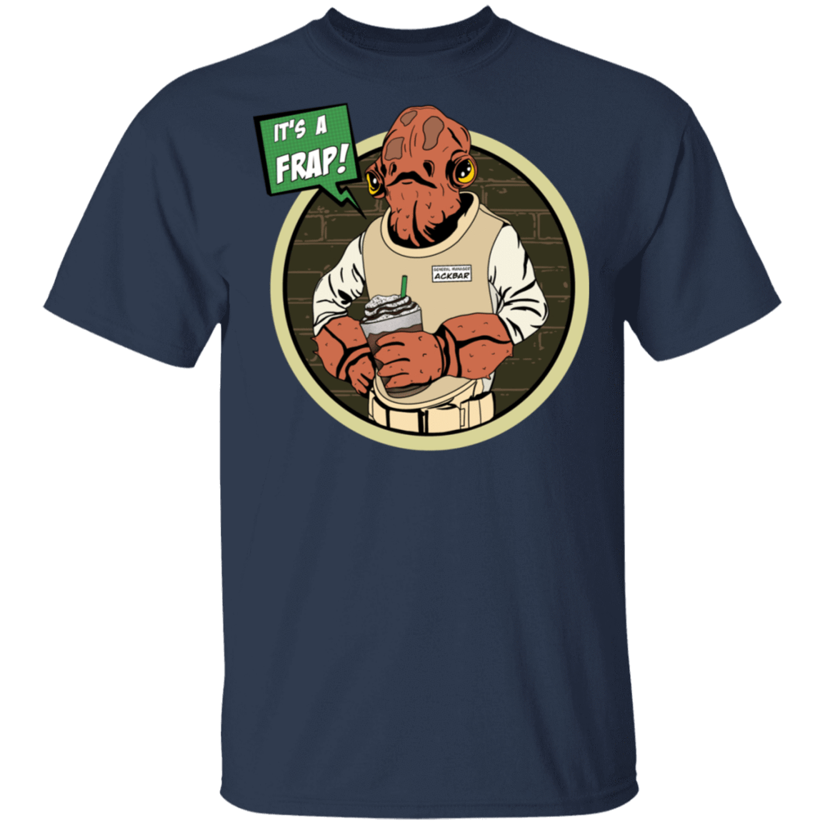 T-Shirts Navy / S It’s A Frap T-Shirt