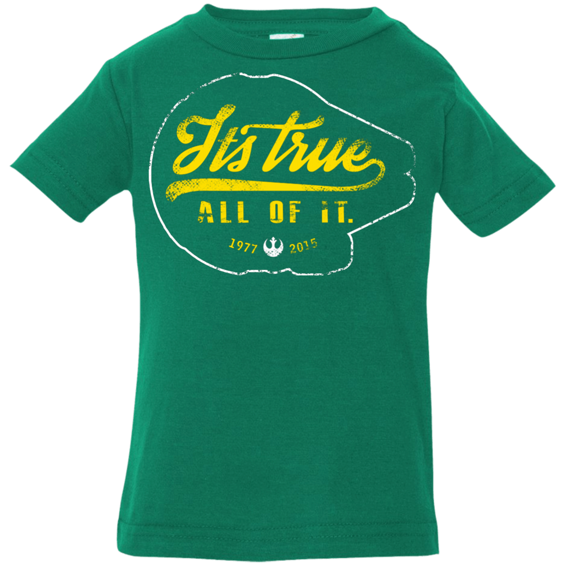 T-Shirts Kelly / 6 Months Its True Infant Premium T-Shirt